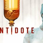 Antidote – Serum des Grauens